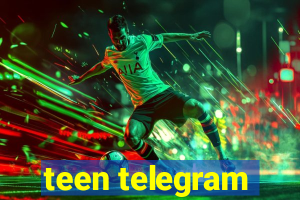 teen telegram